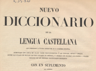 Nuevo diccionario de la lengua castellana| : que comprende la última edición del de la Academia Espa