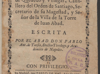 Vida de don Francisco de Queuedo y Villegas, Cauallero del Orden de Santiago, Secretario de su Mages