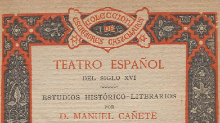Teatro español del siglo XVI| : estudios histórico-literarios /| Contiene: Lucas Fernández, p. 3-103