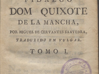 Don Quijote de la Mancha.| O engenhoso fidalgo dom Quixote de la Mancha /| Reprod. digital.