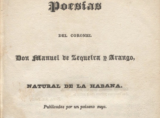 Poesías del coronel Manuel de Zequeira y Arango.| Reprod. digital.