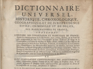 Dictionnaire universel, historique, chronologique, geographique et de jurisprudence civile, criminel