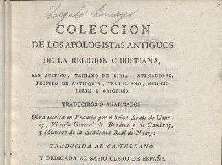 Colección de los apologistas antiguos de la religion christiana| : San Justino, Taciano de Siria, At