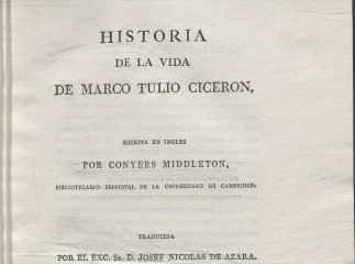 Historia de la vida de Marco Tulio Cicerón /| Reprod. digital.