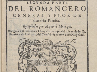Segunda parte del Romancero general y flor de diuersa poesia /| Reprod. digital.| Romancero general y flor de diuersa poesia.