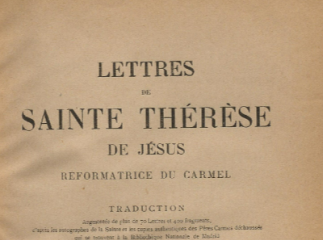 Lettres de Sainte Thérèse de Jésus reformatrice du Carmel /| Reprod. digital.