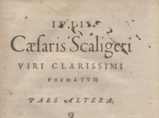 Iulii Caesaris Scaligeri ... Poematum pars altera /| Contiene: Sophoclis Aiax Lorarius, stylo tragic