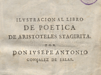 Nueva idea de la tragedia antigua o Ilustracion ultima al libro singular De Poetica de Aristoteles S