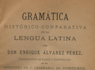 Gramática histórico-comparativa de la lengua latina /| Reprod. digital.