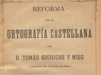 Reforma de la ortografía castellana /| Reprod. digital.