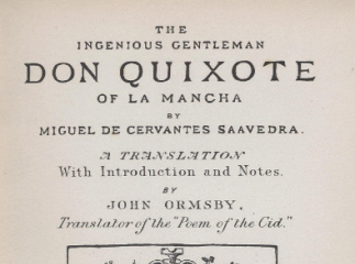 Don Quijote de la Mancha.| The ingenious gentleman Don Quixote of la Mancha /| Reprod. digital.