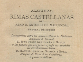 Algunas rimas castellanas del abad D. Antonio de Maluenda, natural de Burgos /| Reprod. digital.
