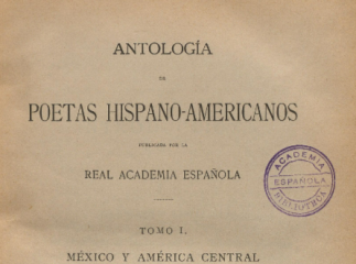 Antología de poetas hispano-americanos /| Contiene: t. I. México y America Central -- t. II. Cuba, S