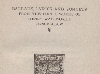 Ballads, lyrics and sonnets from the poetic works of Henry Wadsworth Longfellow.| Reprod. digital.