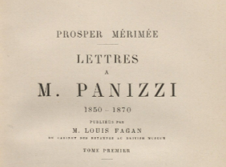 Lettres à M. Panizzi| : 1850-1870 /| Reprod. digital.
