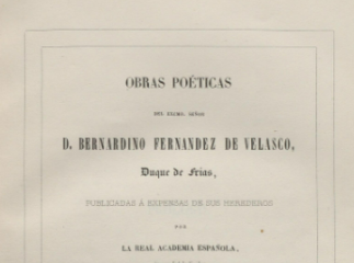 Obras poéticas de Bernardino Fernández de Velasco, duque de Frías /| Reprod. digital.
