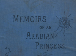 Memoirs of an Arabian Princess| : an autobiography /| Reprod. digital.