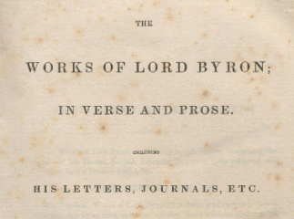The works of Lord Byron| : in verse and prose including his letters, journals, etc. with a sketch of his life.| Reprod. digital.
