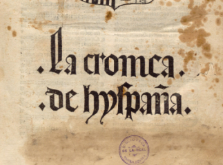 La cronica de hyspania.| Crónica de España.| Reprod. digital.