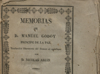 Memorias de D. Manuel Godoy, Príncipe de la Paz /| Reprod. digital.