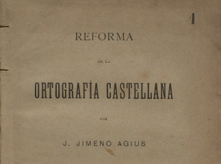 Reforma de la ortografía castellana /| Reprod. digital.