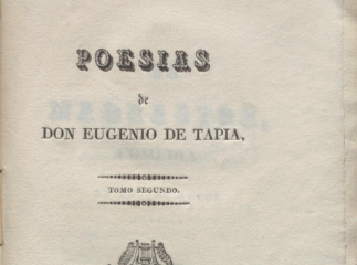 Poesías de Eugenio de Tapia.| Agamenón : tragedia en cinco actos / escrita por Mr. Lemercier ; tradu
