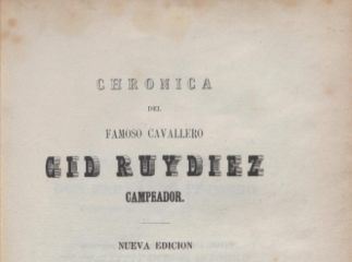 Chronica del famoso cavallero Cid Ruy Diez Campeador.| Reprod. digital.