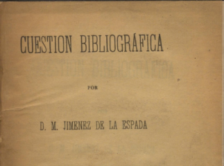 Cuestion bibliográfica /| Reprod. digital.