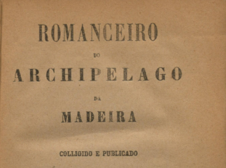 Romanceiro do archipelago da Madeira /| Reprod. digital.