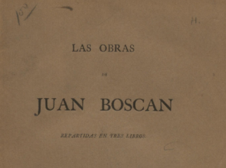 Las obras de Juan Boscan repartidas en tres libros.| Reprod. digital.
