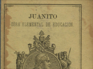 Juanito| : obra elemental de educacion /| Reprod. digital.