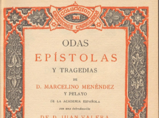 Odas, epistolas y tragedias de Marcelino Menéndez y Pelayo /| Reprod. digital.