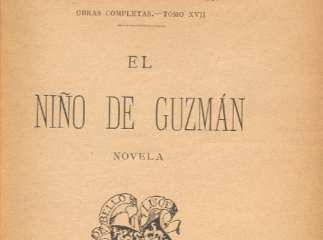 El niño de Guzmán| : novela /| Reprod. digital.