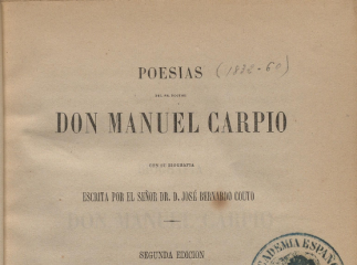 Poesías del Sr. Doctor Don Manuel Carpio /| Reprod. digital.