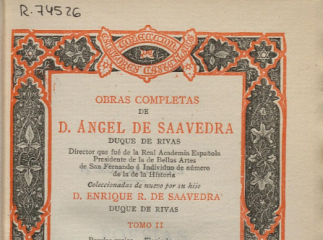 Obras completas de D. Ángel de Saavedra, Duque de Rivas /| Contiene: T. I. Prólogo ; Biografía ; Poe