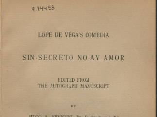 Lope de Vega's comedia Sin secreto no ay [sic] amor /| Reprod. digital.| Sin secreto no hay amor.