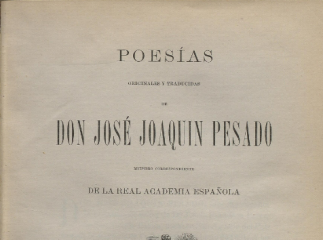 Poesías originales y traducidas de José Joaquín Pesado.| Reprod. digital.