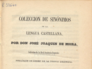 Colección de sinónimos de la lengua castellana /| Reprod. digital.