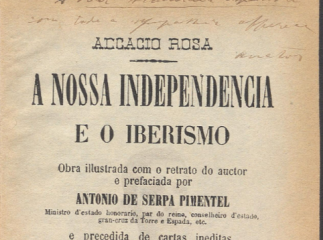 A nossa independencia e o iberismo| : precedida de cartas ineditas, expressamente dirigidas ao aucto