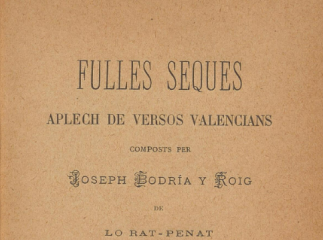 Fulles seques| : aplech de versos valencians /| Reprod. digital.