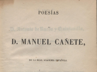 Poesías de D. Manuel Cañete, de la Real Academia Española.| Reprod. digital.