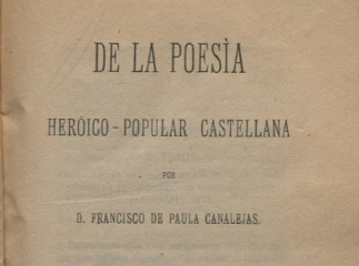De la poesía heróico-popular castellana /| Reprod. digital.