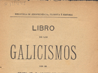 Libro de los galicismos /| Reprod. digital.