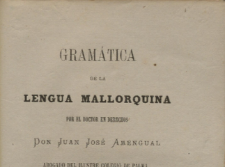 Gramática de la lengua mallorquina /| Reprod. digital.