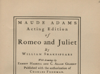 Maude Adams acting edition of  Romeo and Juliet /| Reprod. digital.