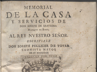 Memorial de la Casa y servicios de Don Ioseph de Saavedra, Marques de Ribas ... /| Reprod. digital.