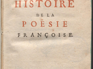 Histoire de la poësie françoise| : avec une Défense de la Poësie /| Reprod. digital.