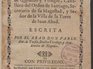 Vida de don Francisco de Queuedo y Villegas, Cauallero del Orden de Santiago, Secretario de su Mages