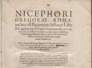 Nicephori Gregorae, Romanae, hoc est Byzantinae historiae libri XI| : quibus res a Graecis Imperator