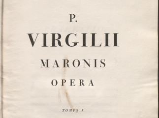 P. Virgilii Maronis Opera| : Tomus I.| Reprod. digital.
